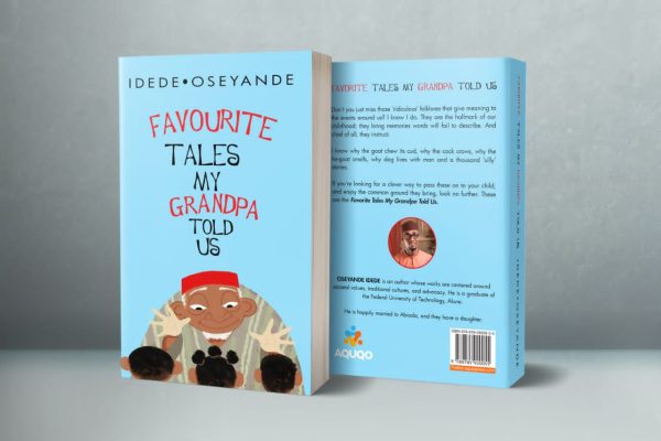 Favorite Tales my Grandpa Told Us by Idede Oseyande