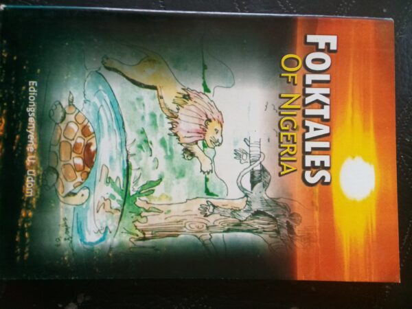 Folktales of Nigeria by Ediongsenyene U. Udom