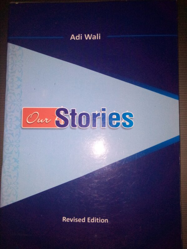 Our Stories by Adi Wali