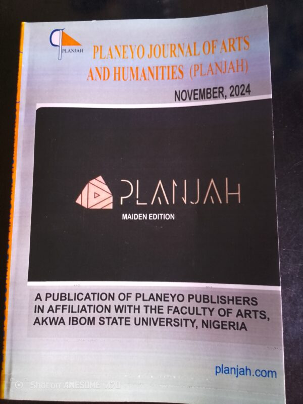 Planeyo Journal of Arts and Humanities (PLANJAH) Maiden Edition 2024