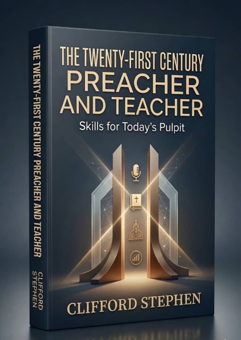 The Twenty-first Century Preacher and Teacher by Clifford Stephen